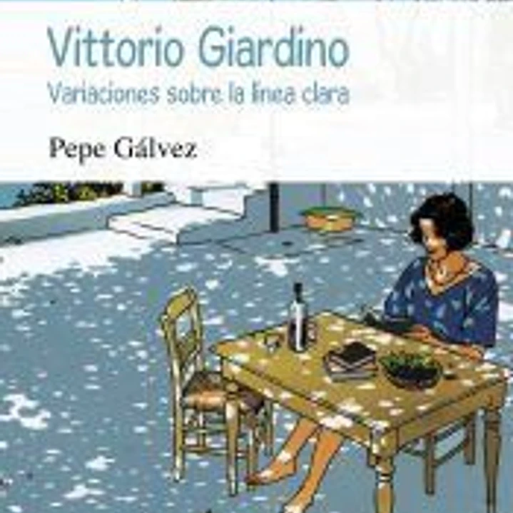 Vittorio Giardino. Variaciones sobre la línea clara 1