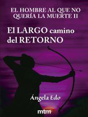 El hombre al que no quería la muerte II