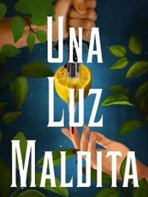 Una luz maldita