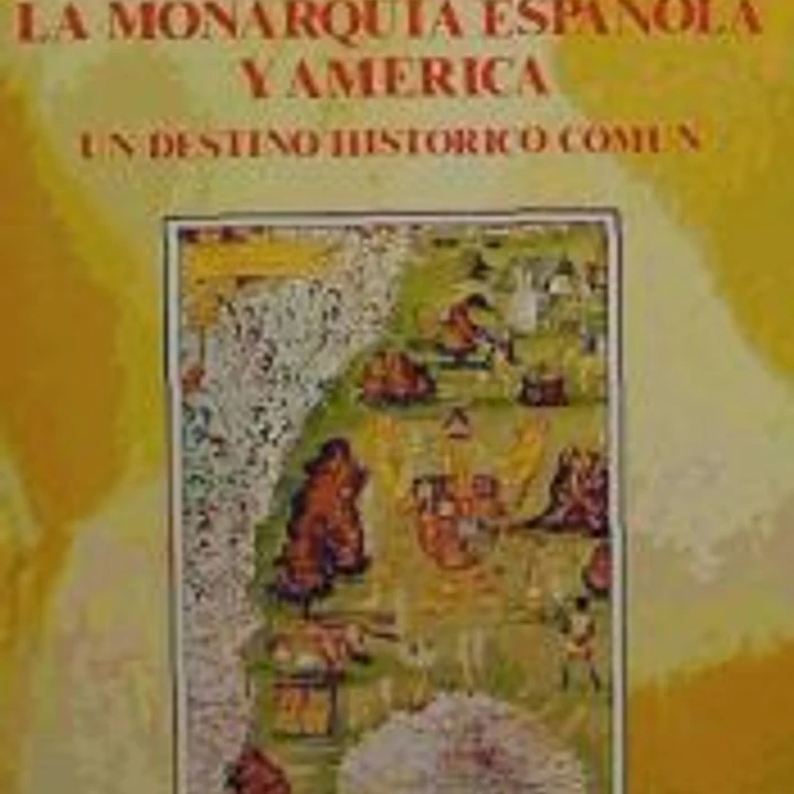 La monarquía española y América 1