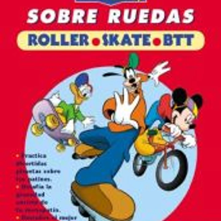 SOBRE RUEDAS. ROLLER-SKATE-BTT. 1