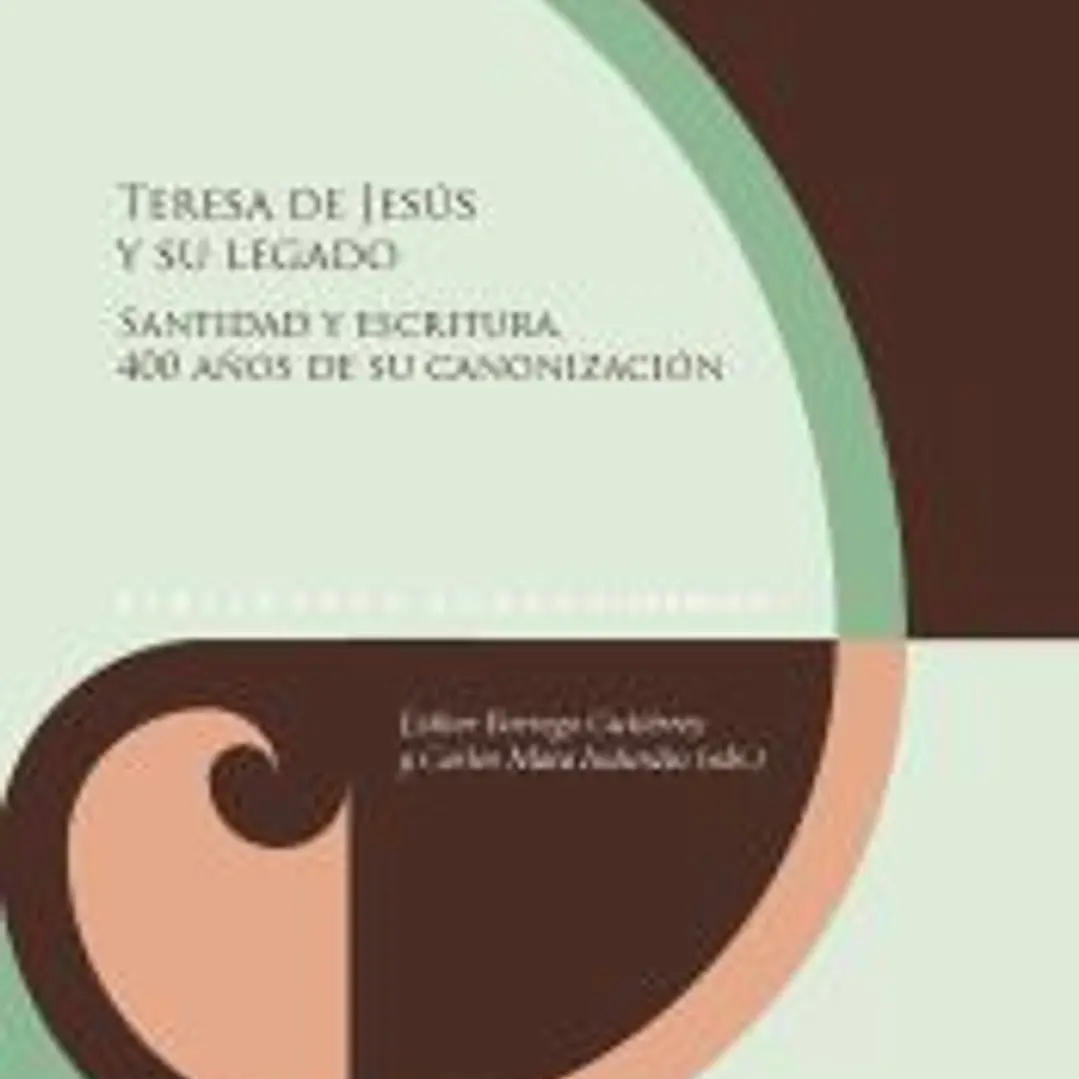 Teresa de Jesús y su legado 1