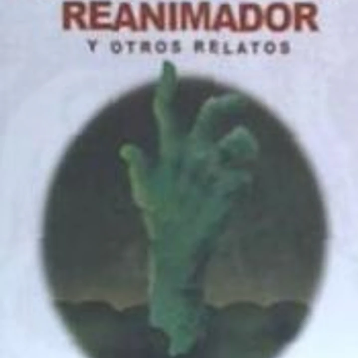 Herbert West: Reanimador y otros relatos 1