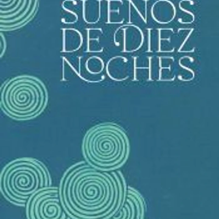 Los Sueños de diez noches 1