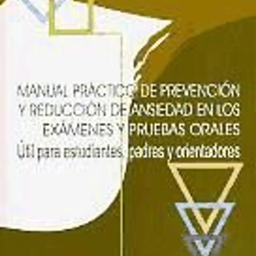 Manual práctico de prevención y reducción de la ansiedad en los exámenes 1