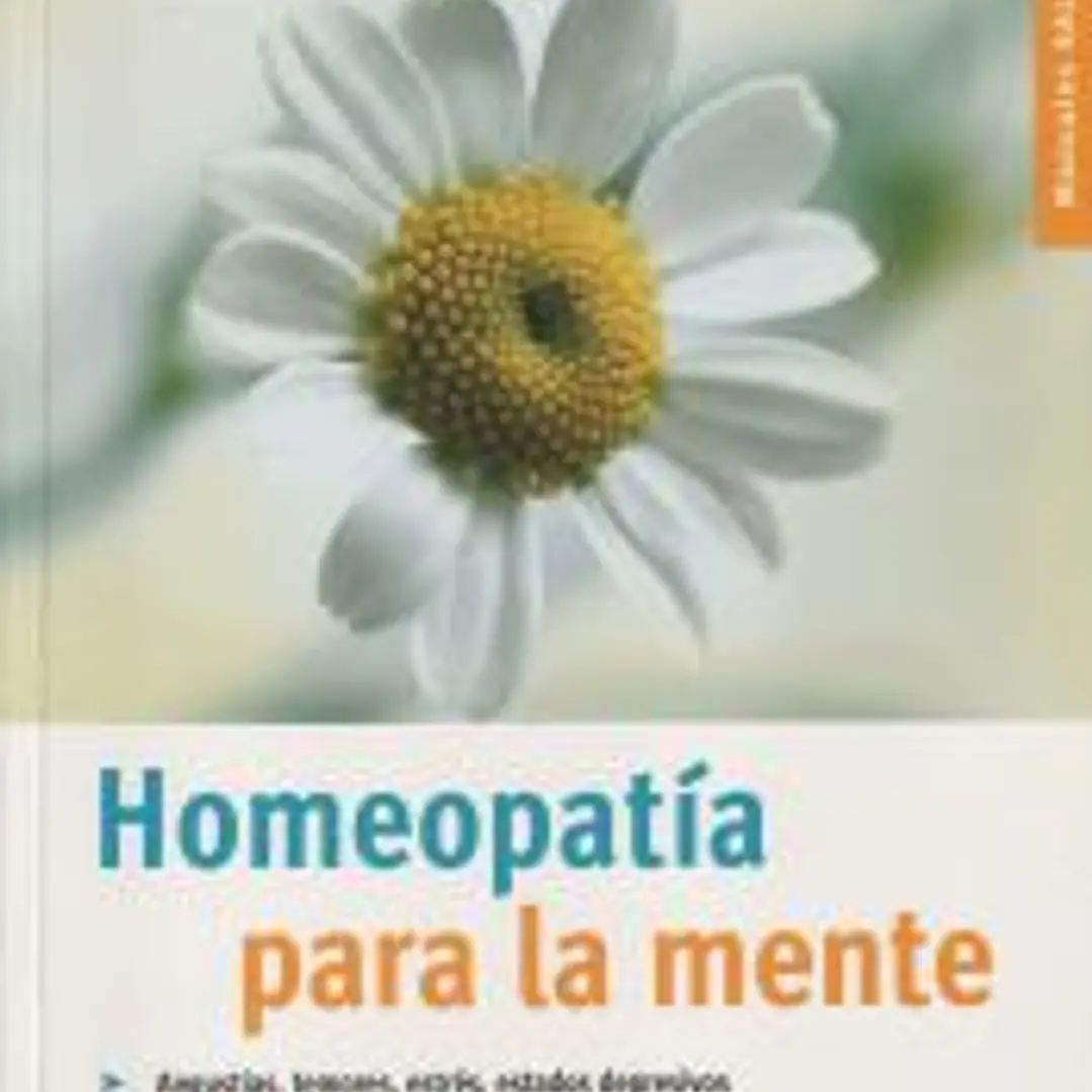 Homeopatía para la mente (Salud de hoy) 1