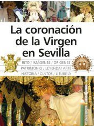 La coronación de la virgen en Sevilla