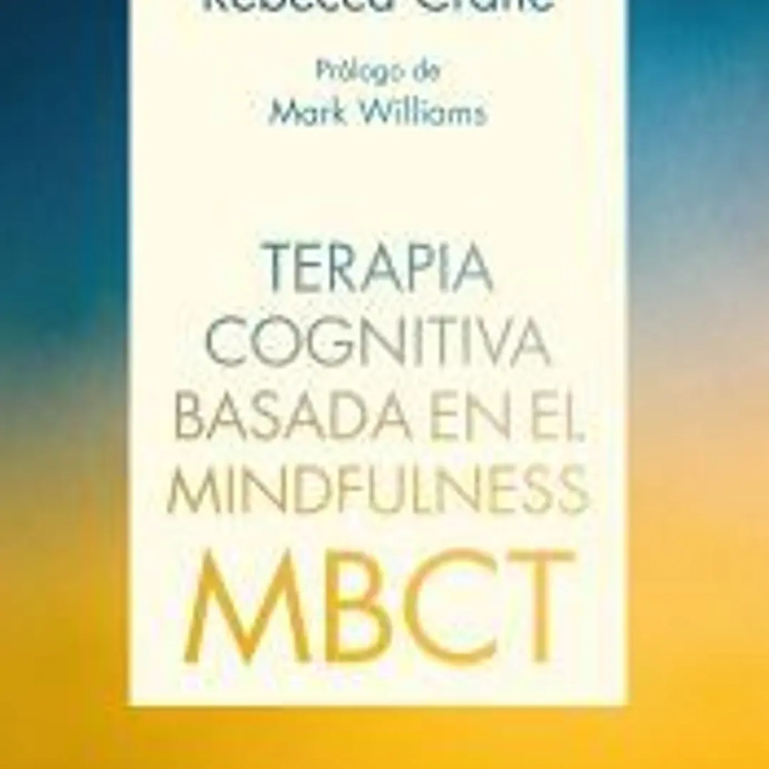 Terapia cognitiva basada en el mindfulness (MBCT) 1