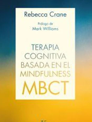 Terapia cognitiva basada en el mindfulness (MBCT)