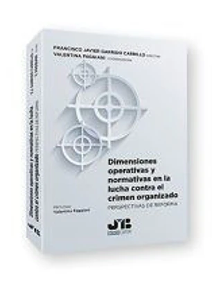 Dimensiones operativas y normativas en la lucha contra el crimen organizado