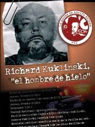 RICHARD KUKLINSKY. EL HOMBRE DE HIELO
