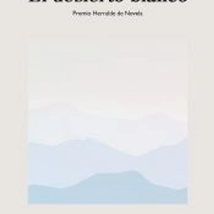 El desierto blanco. Premio Herralde de Novela 2023 1