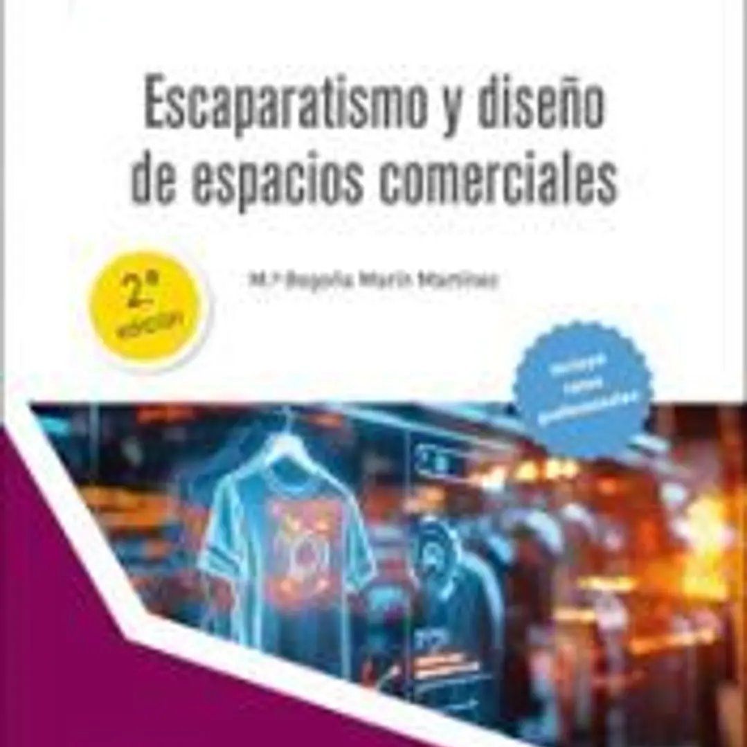 Escaparatismo y diseño de espacios comerciales 2.ª edición 1
