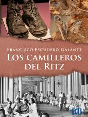 Los camilleros del Ritz
