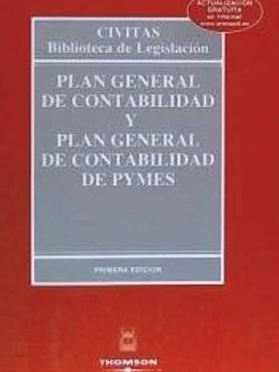 Plan General de Contabilidad y Plan General de Contabilidad de PYMES