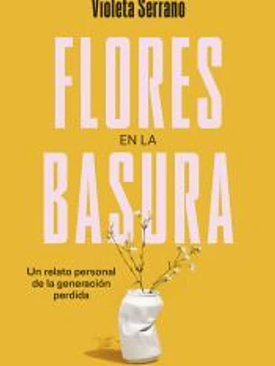 Flores en la basura