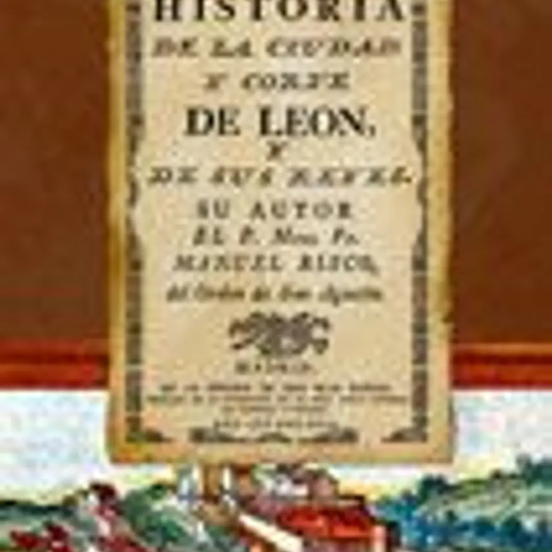 Facsímil: Historia de la ciudad y corte de Leon, y de sus reyes 1