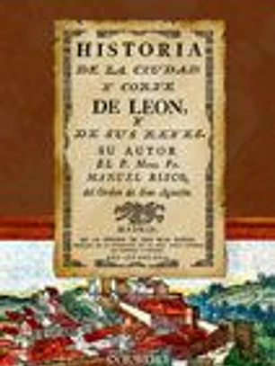 Facsímil: Historia de la ciudad y corte de Leon, y de sus reyes