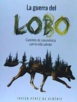 Guerra del lobo, La