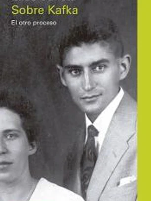 Sobre Kafka. El otro proceso