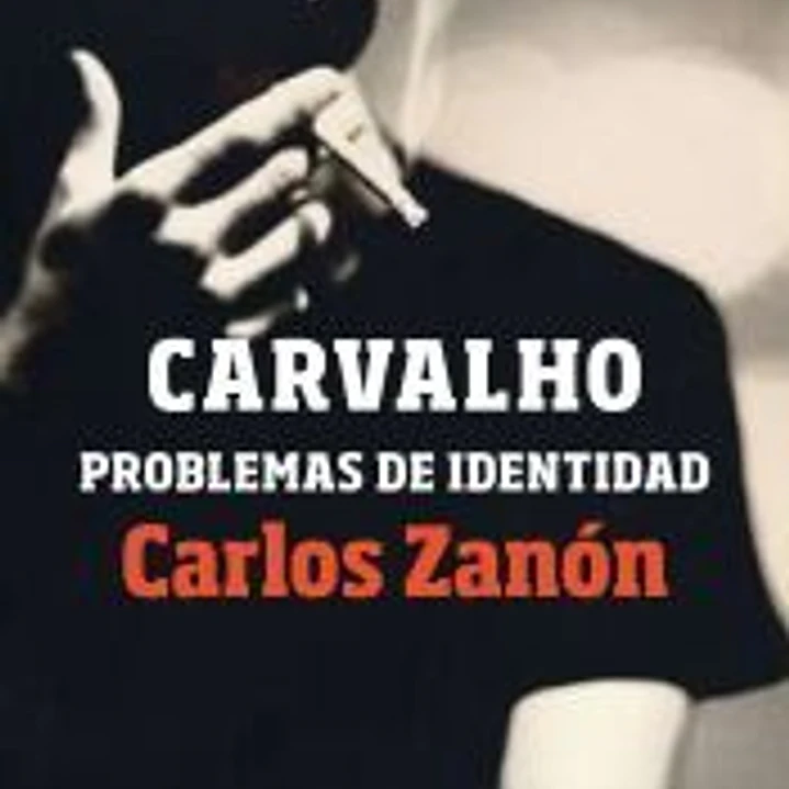 Carvalho: problemas de identidad 1