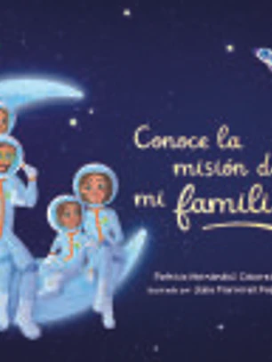 Conoce la misión de mi familia