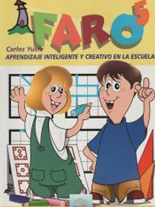 FARO 5. Aprendizaje inteligente y creativo en la escuela