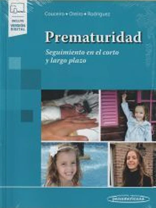 Prematuridad: Seguimiento en el corto y largo plazo