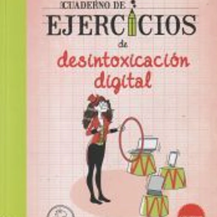 Cuaderno de ejercicios de desintoxicación digital 1