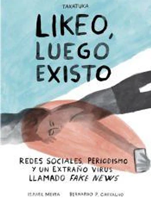 Likeo, luego existo.