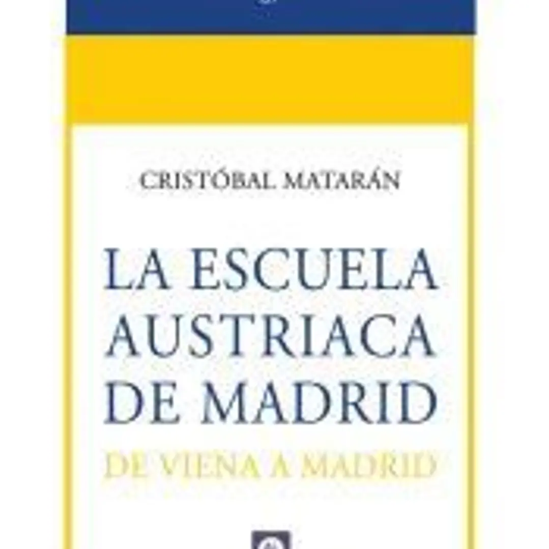 La escuela austriaca de Madrid 1