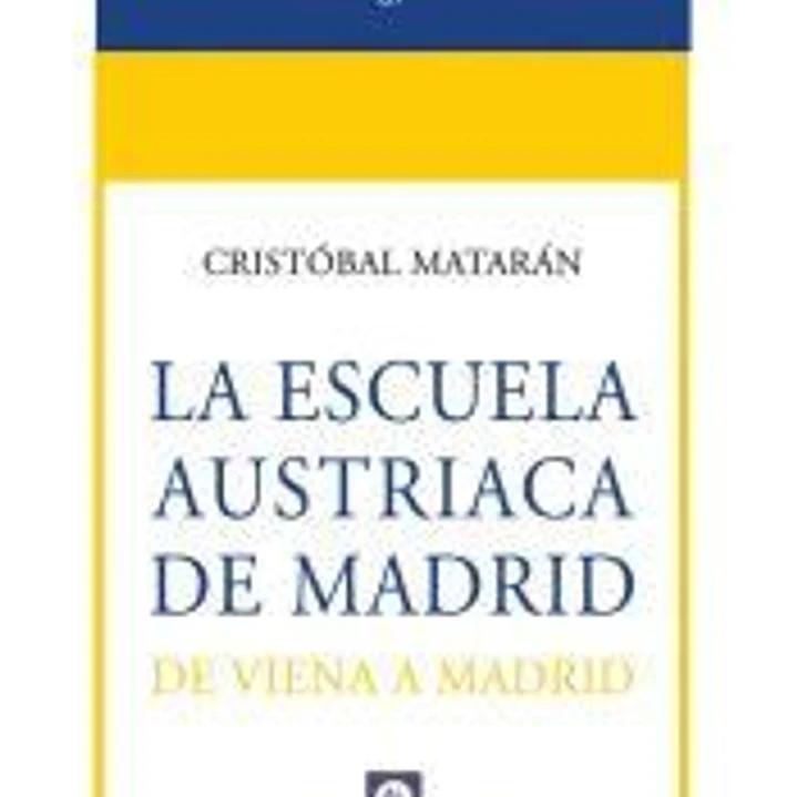 La escuela austriaca de Madrid 1