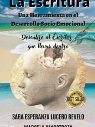 La Escritura una herramienta en el desarrollo Socio Emocional