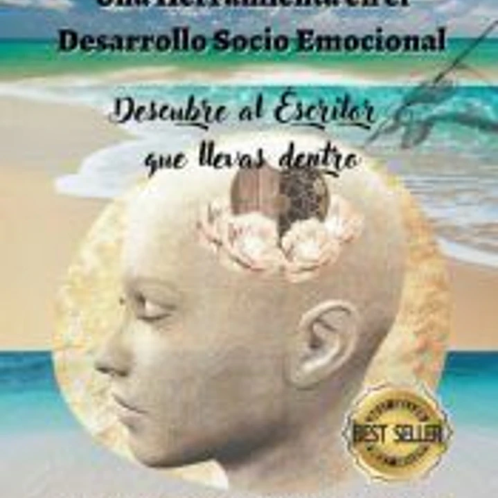 La Escritura una herramienta en el desarrollo Socio Emocional 1