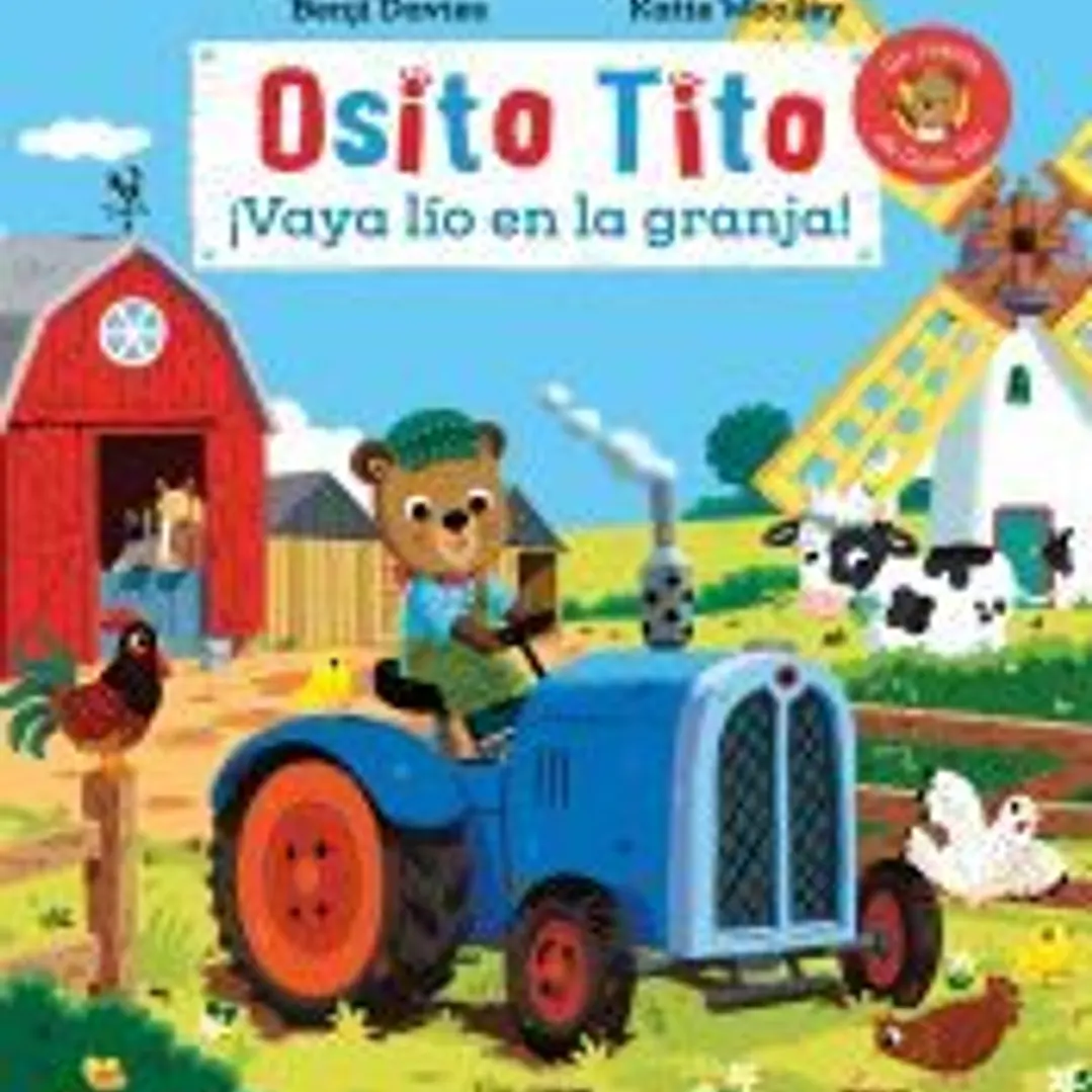 Osito Tito. ¡Vaya lío en la granja! 1