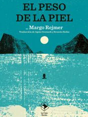 El peso de la piel