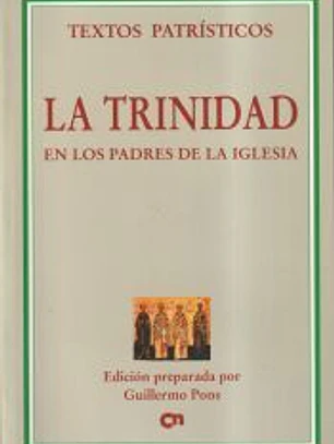 LA TRINIDAD EN LOS PADRES DE LA IGLESIA
