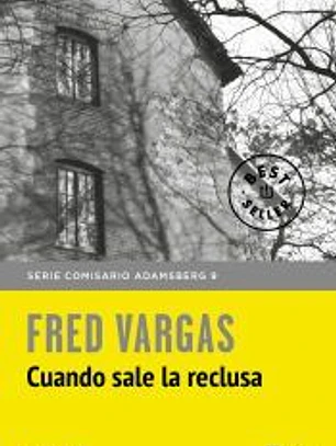 Cuando sale la reclusa