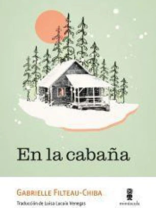 En la cabaña