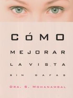 Cómo mejorar la vista sin gafas