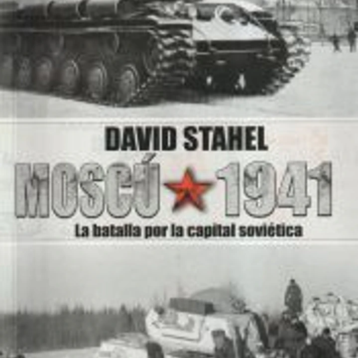 Moscú 1941: La batalla por la capital soviética 1