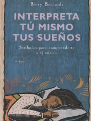 INTERPRETA TU MISMO TUS SUEÑOS