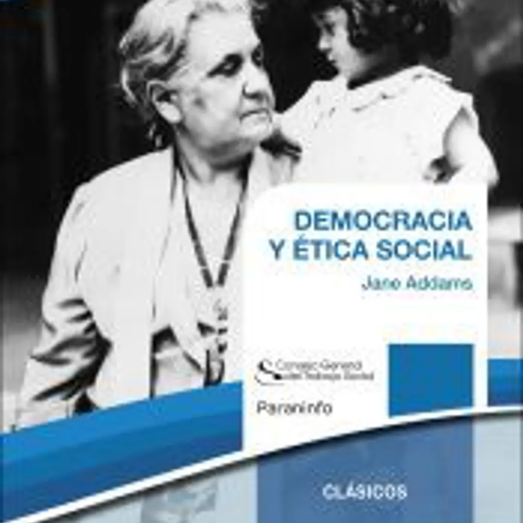 DEMOCRACIA Y ÉTICA SOCIAL. Colección CGTS/Paraninfo 1