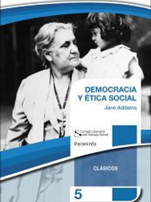 DEMOCRACIA Y ÉTICA SOCIAL. Colección CGTS/Paraninfo