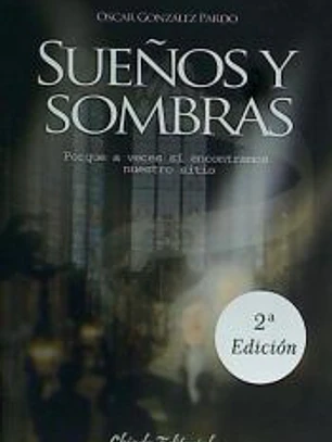 Sueños y sombras