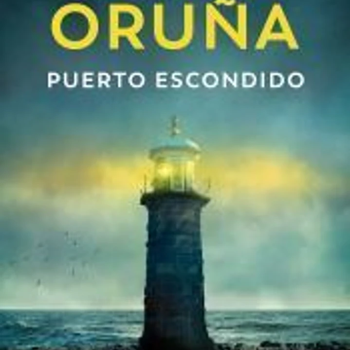 Puerto escondido (Los libros del Puerto Escondido) 1
