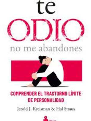 Te odio - no me abandones