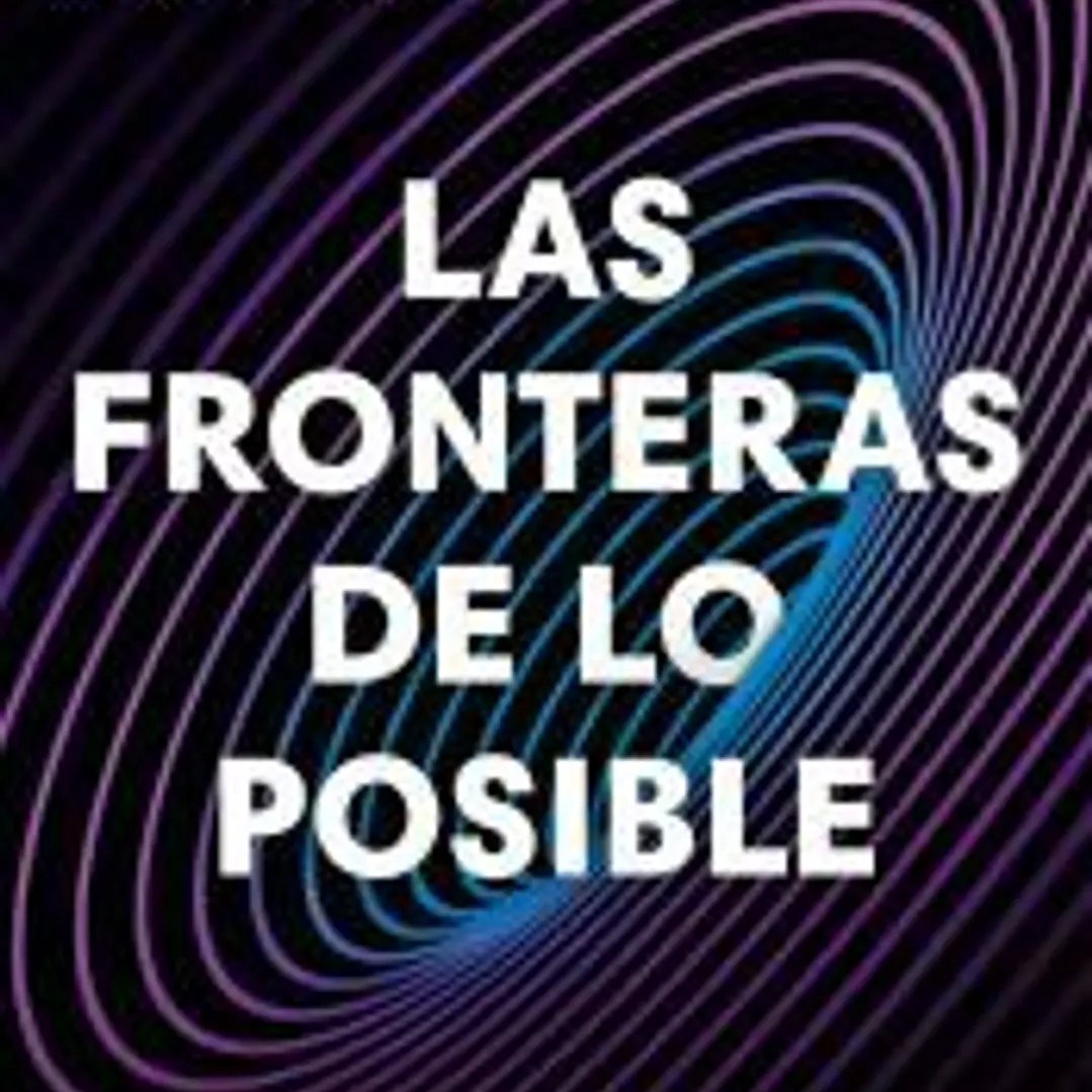 Las fronteras de lo posible 1