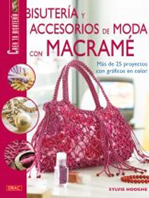 Bisutería y accesorios de moda con macramé