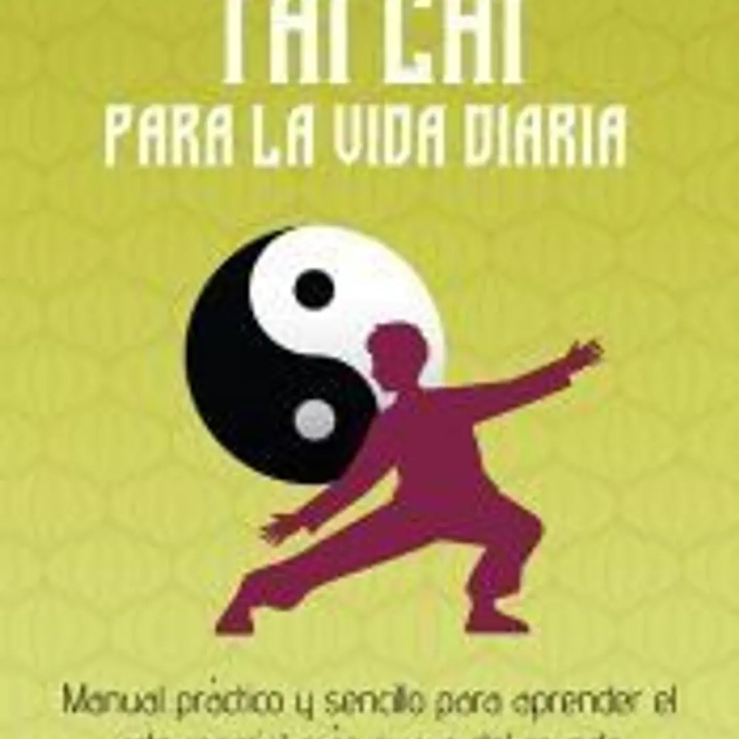 Tai Chi para la vida diaria 1